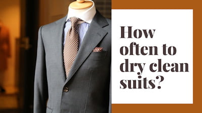 How often to dry clean suits? - Emborahome